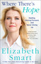 Where There's Hope (Healing, Moving Forward, and Never Giving Up) - 9781250115539 by Elizabeth Smart, Elizabeth Smart, 9781250115539