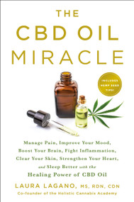 The CBD Oil Miracle by Laura Lagano, 9781250202253