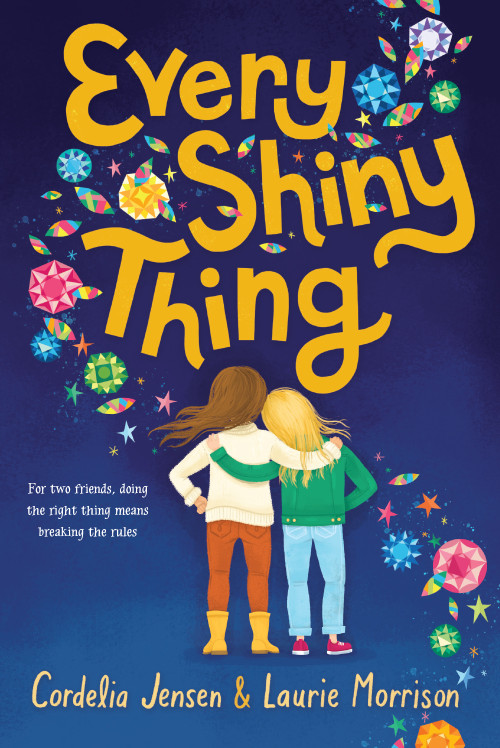 Every Shiny Thing - 9781419733772 by Cordelia Jensen, Laurie Morrison, 9781419733772