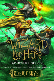 Apprentice Needed by Obert Skye, 9781629725291
