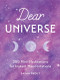Dear Universe (200 Mini-Meditations for Instant Manifestations) by Sarah Prout, 9781328604309