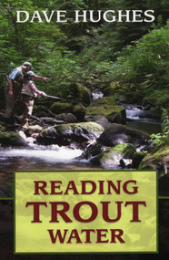 Reading Trout Water by Dave Hughes, 9780811736442