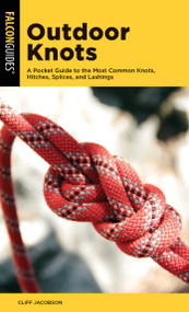 Outdoor Knots by Cliff Jacobson, 9781493041930
