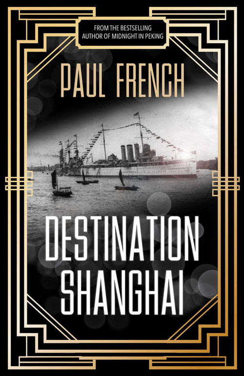 Destination Shanghai by Paul French, 9789887792758