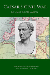 Caesar's Civil War by Julius Caesar, 9780989692618