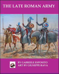 The Late Roman Army by Gabriele Esposito, 9780996365796