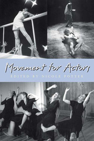 Movement for Actors by Nicole Potter, 9781581152333