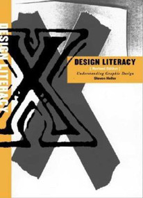 Design Literacy (Understanding Graphic Design) - 9781581153569 by Steven Heller, 9781581153569