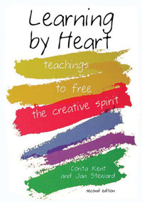 Learning by Heart (Teachings to Free the Creative Spirit) by Corita Kent, Jan Steward, 9781581156478