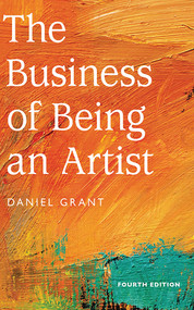 The Business of Being an Artist - 9781581156737 by Daniel Grant, 9781581156737
