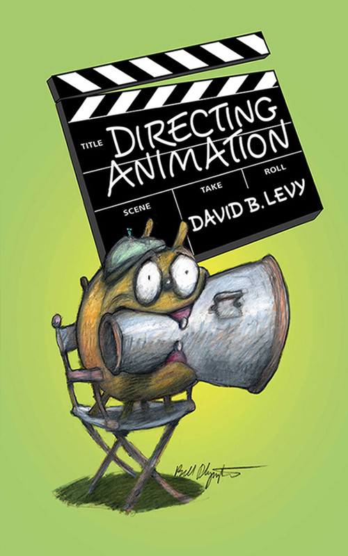 Directing Animation by David B. Levy, 9781581157468
