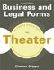 Business and Legal Forms for Theater, Second Edition by Charles Grippo, 9781581159233