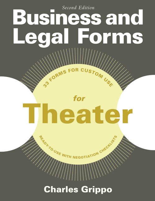 Business and Legal Forms for Theater, Second Edition by Charles Grippo, 9781581159233