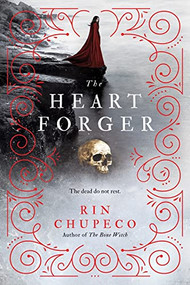 The Heart Forger - 9781492668084 by Rin Chupeco, 9781492668084