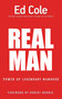 Real Man (Power Up Legendary Manhood) by Edwin Louis Cole, Robert Morris, 9781641231275