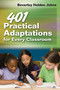 401 Practical Adaptations for Every Classroom by Beverley Holden Johns, 9781632205391