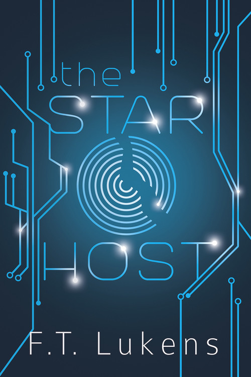 The Star Host by F.T. Lukens, 9781941530726