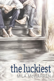The Luckiest by Mila McWarren, Mila McWarren, 9781941530399
