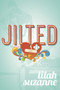 Jilted by Lilah Suzanne, 9781945053641