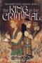 The King and the Criminal by Charlotte Ashe, 9781941530863