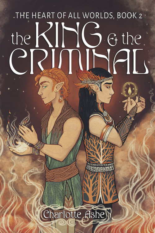 The King and the Criminal by Charlotte Ashe, 9781941530863