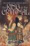 The King and the Criminal by Charlotte Ashe, 9781941530863