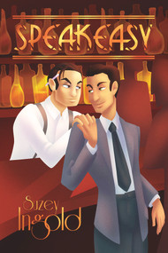 Speakeasy by Suzey Ingold, 9781941530696