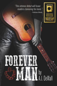 Forever Man by A.J. Dewall, 9781941530009