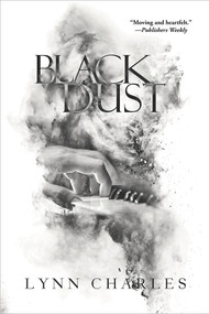 Black Dust by Lynn Charles, 9781941530634