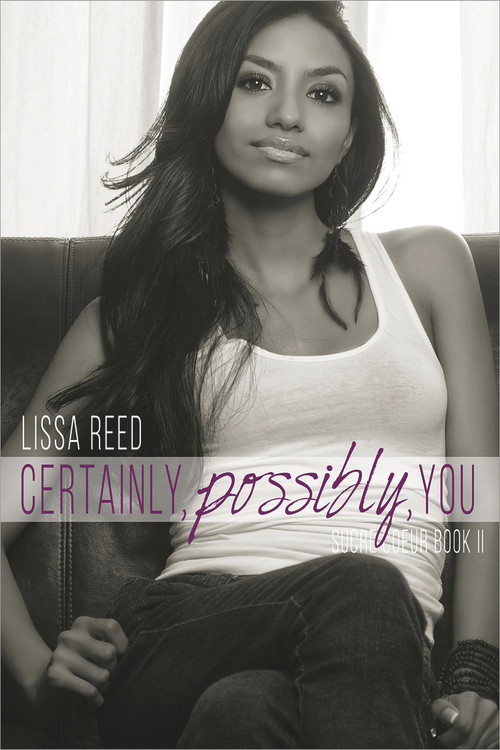Certainly, Possibly, You by Lissa Reed, 9781945053054
