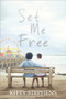 Set Me Free by Kitty Stephens, 9781941530801