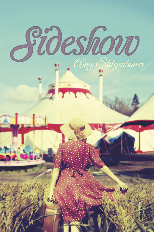 Sideshow by Amy Stilgenbauer, 9781945053016