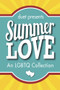 Summer Love (An LGBTQ Collection) by Annie Harper, Annie Harper, 9781941530368