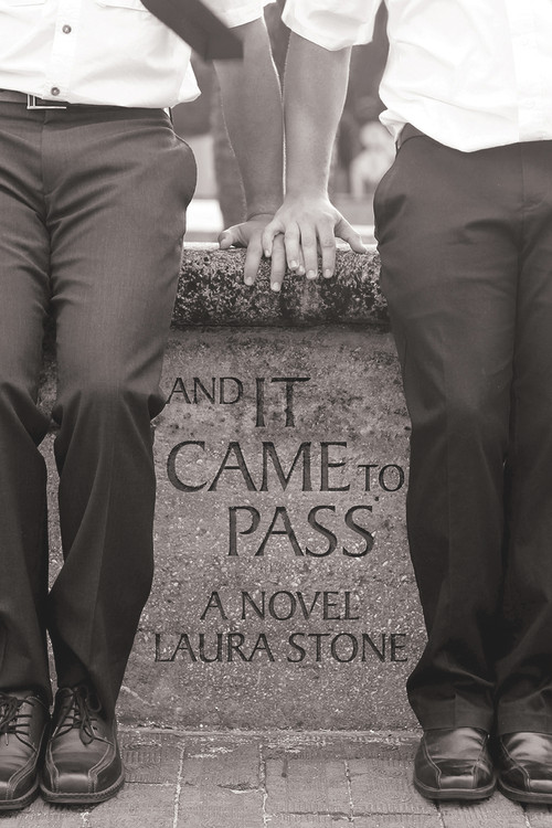 And It Came to Pass by Laura Stone, 9781945053153