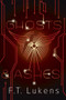 Ghosts & Ashes by F.T. Lukens, 9781945053184
