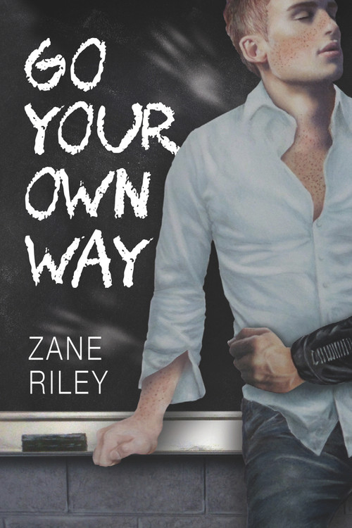 Go Your Own Way by Zane Riley, Zane Riley, 9781941530344