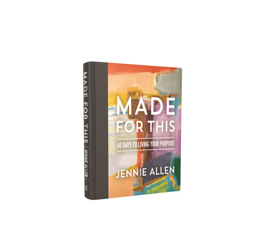 Made for This (40 Days to Living Your Purpose) by Jennie Allen, 9780785229070