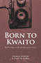 Born to Kwaito by Sihle Mthembu, 9781928337676