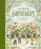 We Are the Gardeners by Joanna Gaines, Julianna Swaney, 9781400314225