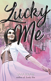 Lucky Me - 9781948705011 by Saba Kapur, 9781948705011