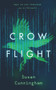 Crow Flight by Susan Cunningham, 9781948705165