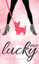 Lucky Me - 9780692536391 by Saba Kapur, 9780692536391