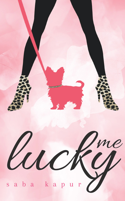 Lucky Me - 9780692536391 by Saba Kapur, 9780692536391