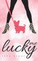 Lucky Me - 9780692536391 by Saba Kapur, 9780692536391