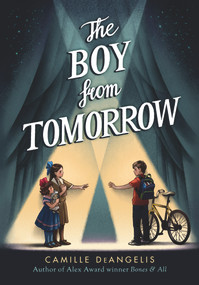 The Boy from Tomorrow by Camille DeAngelis, 9781944995614