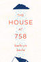 The House at 758 by Kathryn Berla, 9781944995249