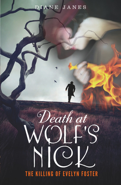 Death at Wolf's Nick by Diane Janes, 9781907324673