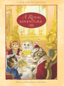 A Royal Adventure by Shirley Barber, 9781925386516