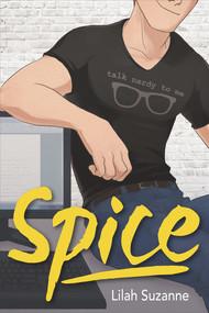 Spice by Lilah Suzanne, Lilah Suzanne, 9781941530252