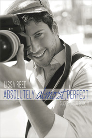 Absolutely, Almost, Perfect by Lissa Reed, 9781945053269